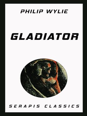 cover image of Gladiator (Serapis Classics)